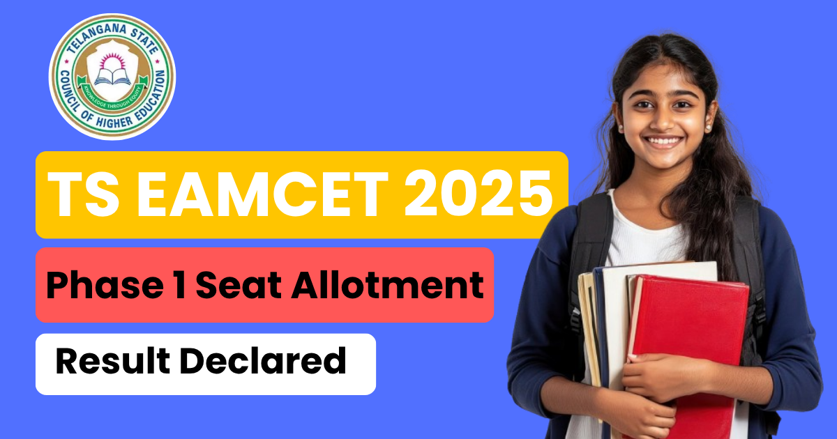 TS EAMCET 2025 Round 1 seat allotment result declared